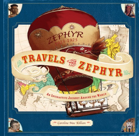 Cover image for Travels of the Zephyr An Interactive Journey Around the World