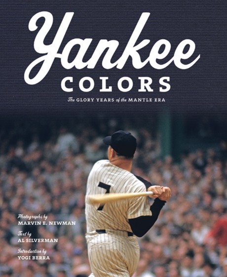 Cover image for Yankee Colors The Glory Years of the Mantle Era