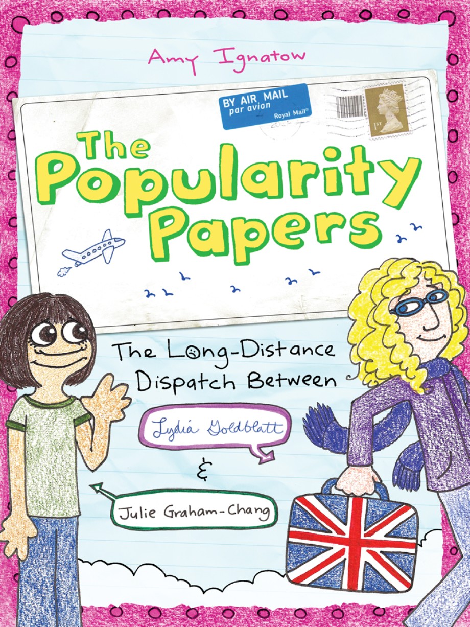 Cover for Popularity Papers #2: The Long-Distance Dispatch Between Lydia Goldblatt and Julie Graham-Chang
