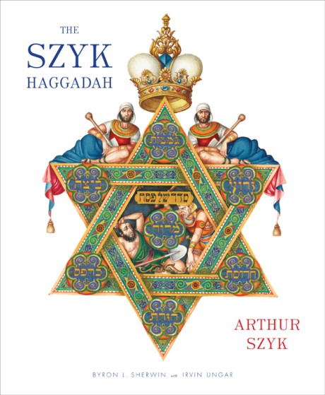 Cover image for Szyk Haggadah The Story of the Exodus from Egypt and A Guide to the Seder