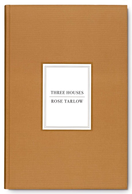 Cover image for Rose Tarlow Three Houses