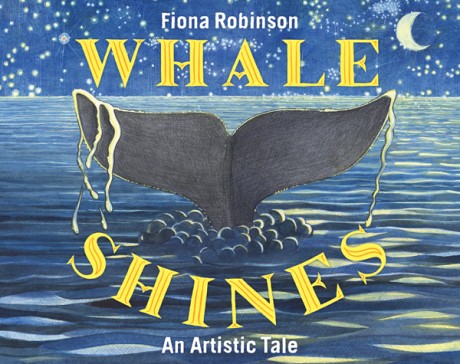 Cover image for Whale Shines An Artistic Tale