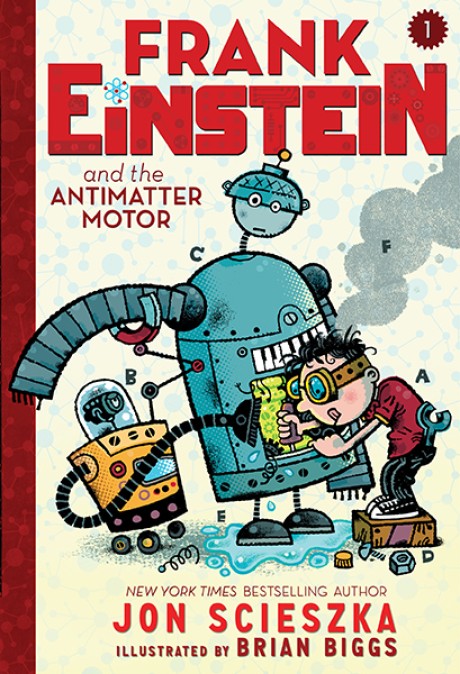 Cover image for Frank Einstein and the Antimatter Motor (Frank Einstein series #1) Book One