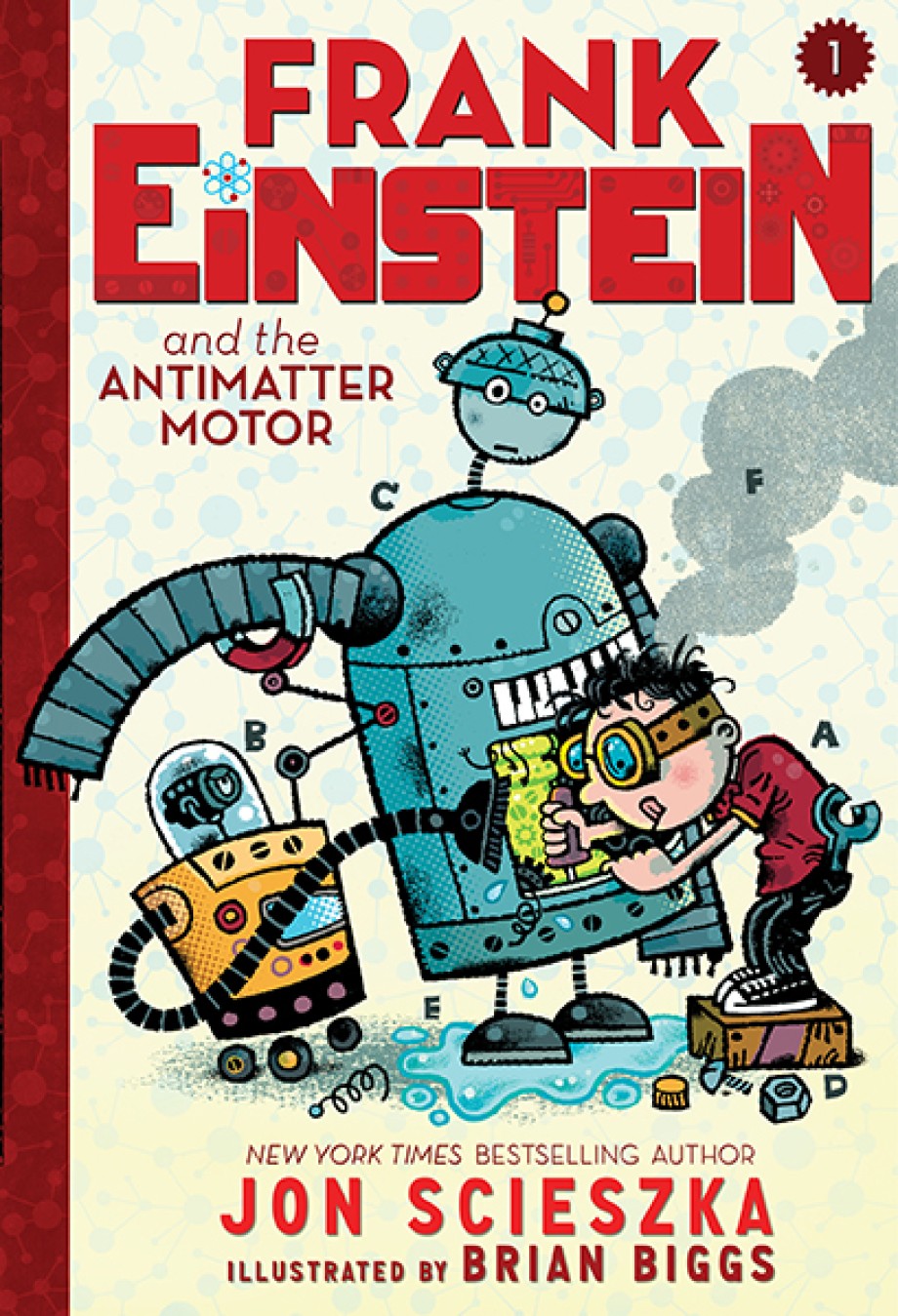 Frank Einstein and the Antimatter Motor (Frank Einstein series #1) Book One