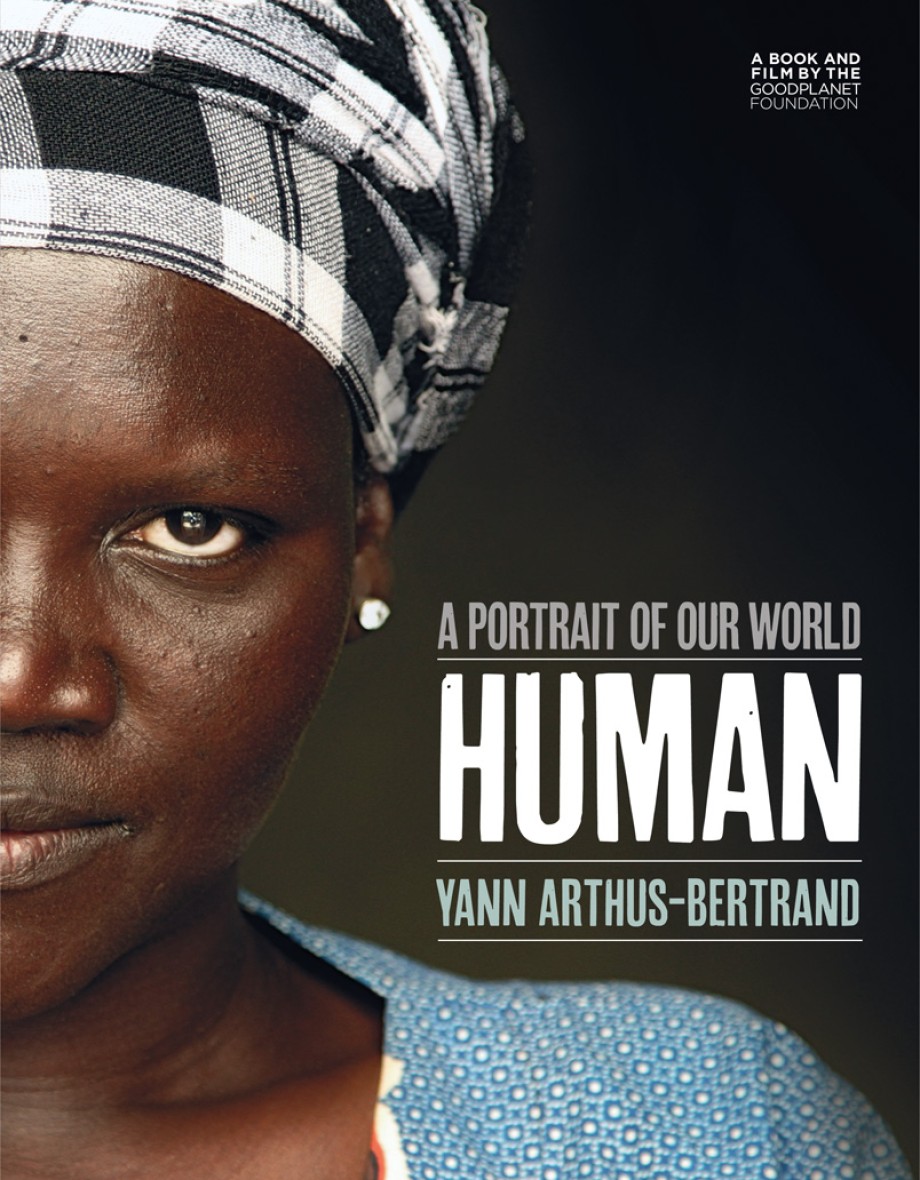 Human A Portrait of Our World