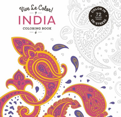 Vive Le Color! India (Adult Coloring Book) Color In; De-stress (72 Tear-out Pages)