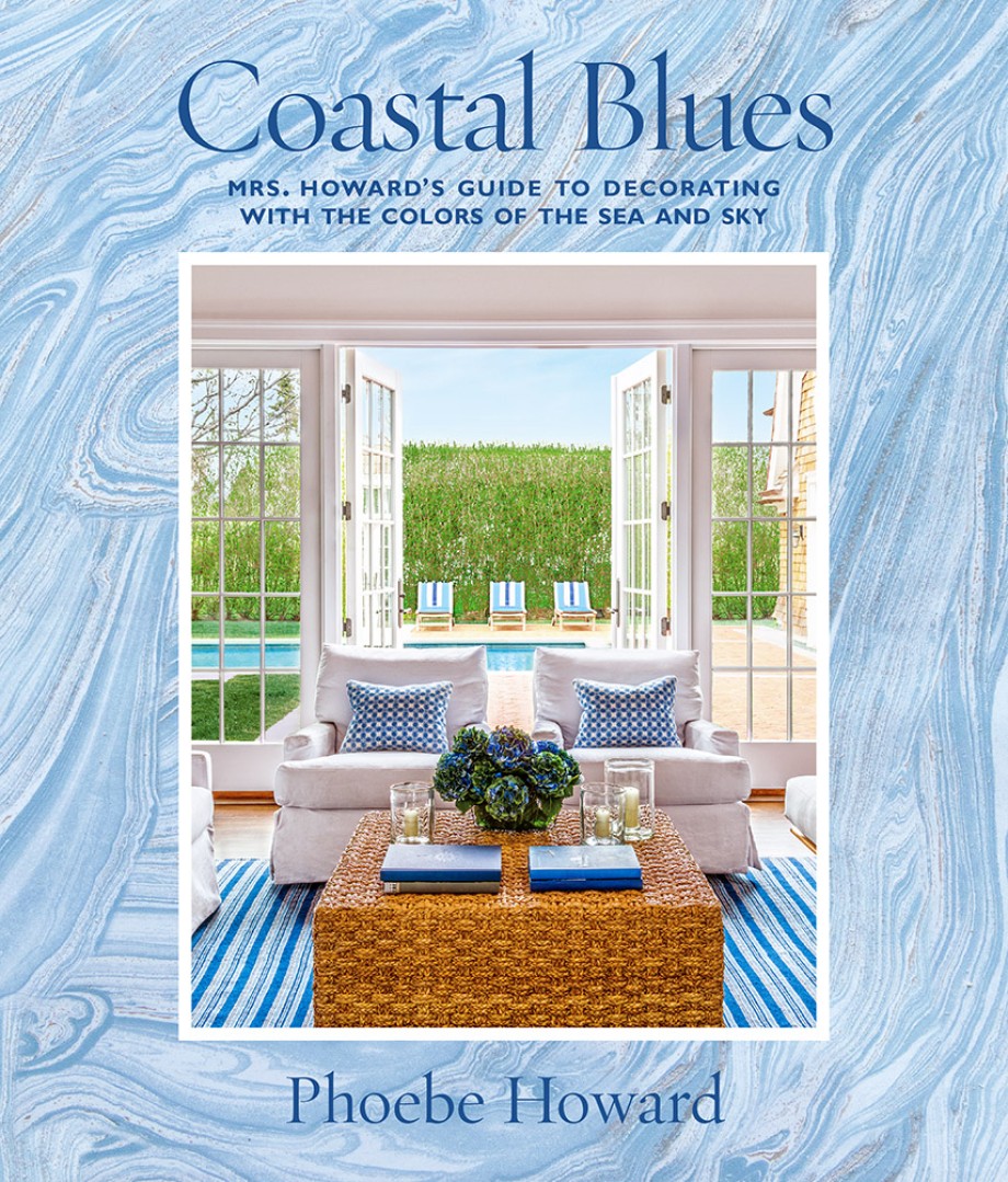 Cover for Coastal Blues Mrs. Howard's Guide to Decorating with the Colors of the Sea and Sky