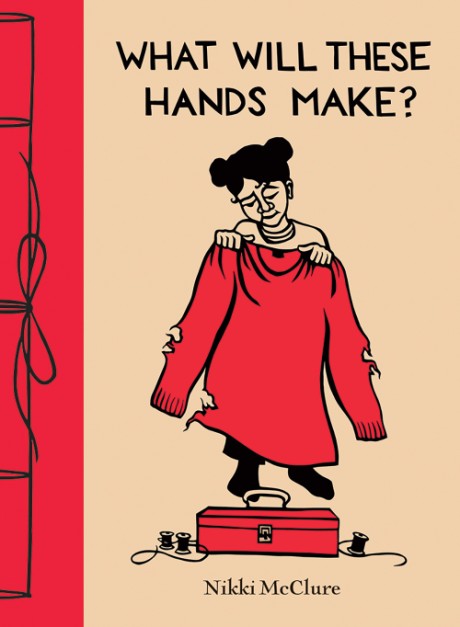 Cover image for What Will These Hands Make? A Picture Book