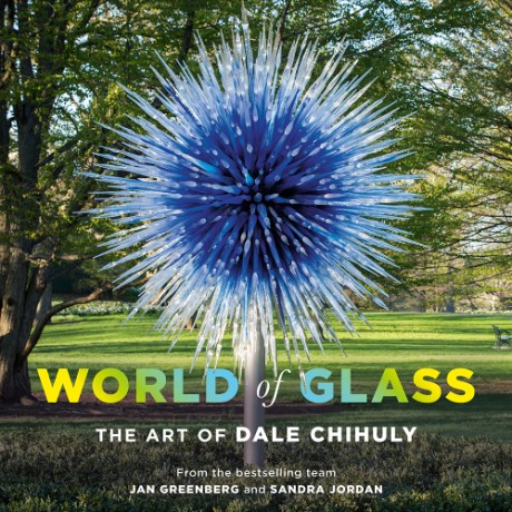 Cover image for World of Glass The Art of Dale Chihuly