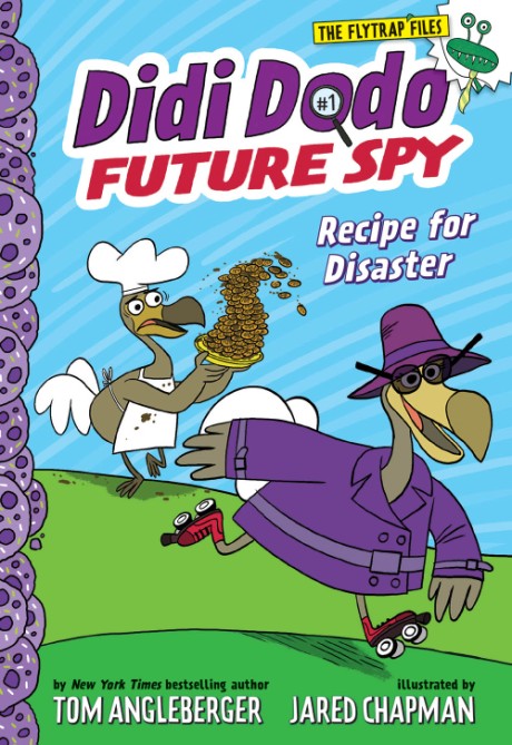 Cover image for Didi Dodo, Future Spy: Recipe for Disaster (Didi Dodo, Future Spy #1)