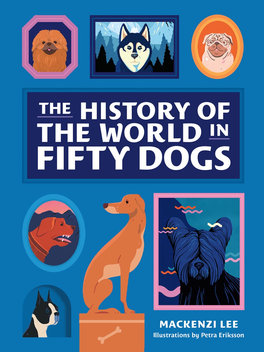 History of the World in Fifty Dogs 