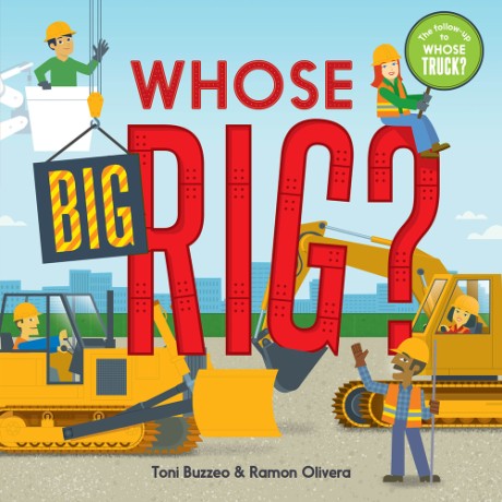 Cover image for Whose Big Rig? (A Guess-the-Job Book) 