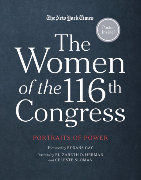 Cover image for Women of the 116th Congress Portraits of Power