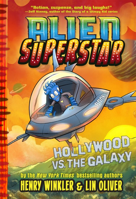 Cover image for Hollywood vs. the Galaxy (Alien Superstar #3) 