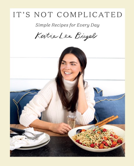 Cover image for It's Not Complicated Simple Recipes for Every Day