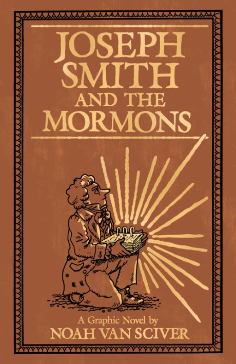 Cover image for Joseph Smith and the Mormons A Graphic Biography