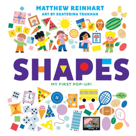 Cover image for Shapes: My First Pop-Up! (A Pop Magic Book) A Board Book