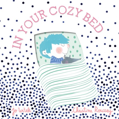 Cover image for In Your Cozy Bed A Board Book