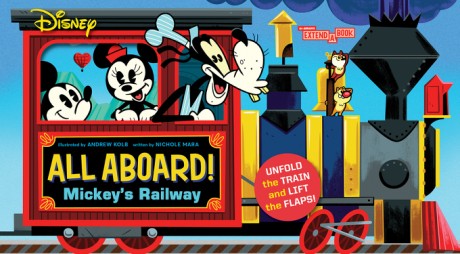 Cover image for Disney All Aboard! Mickey’s Railway (An Abrams Extend-a-Book) A Board Book