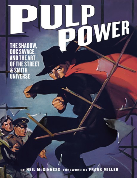 Cover image for Pulp Power The Shadow, Doc Savage, and the Art of the Street & Smith Universe