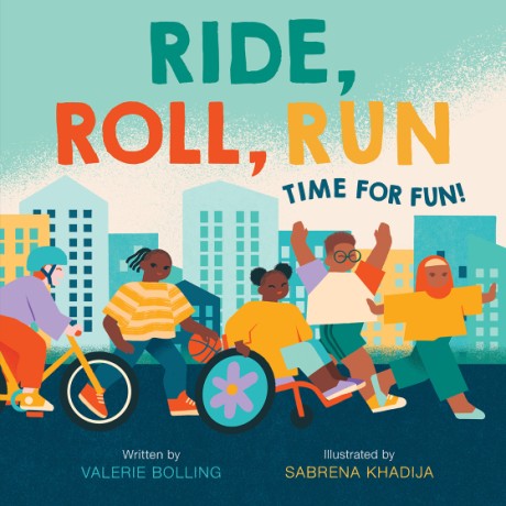 Cover image for Ride, Roll, Run Time for Fun!