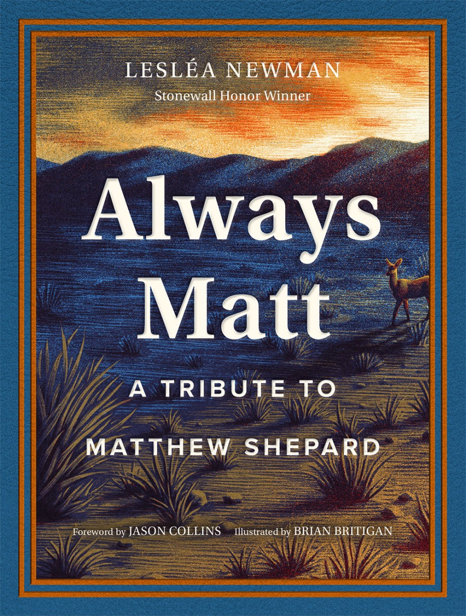 Cover for Always Matt A Tribute to Matthew Shepard