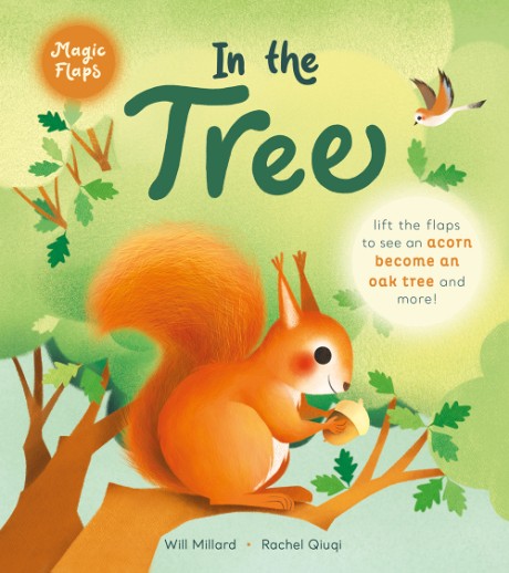 Cover image for In the Tree A Magic Flaps Book