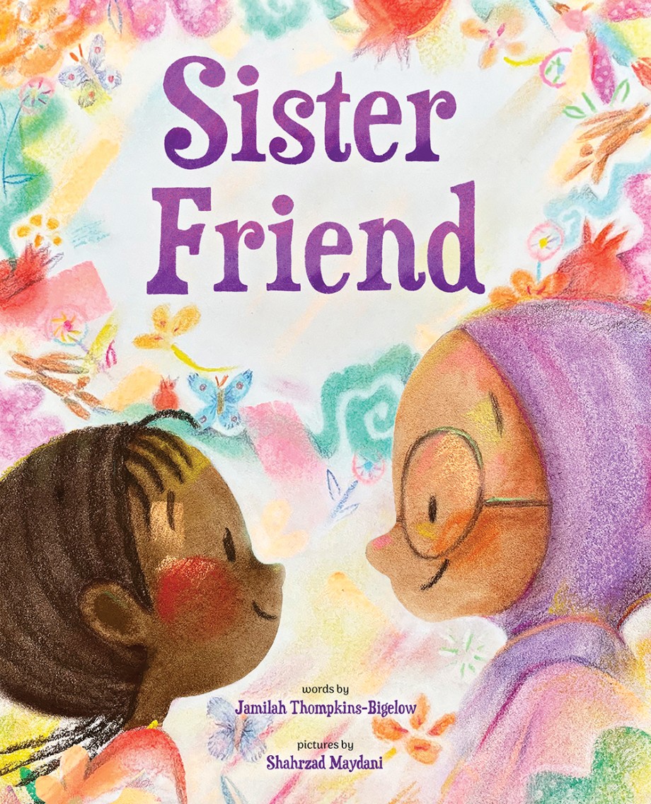 Sister Friend A Picture Book