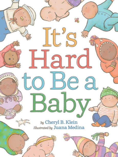 It's Hard to Be a Baby A Board Book
