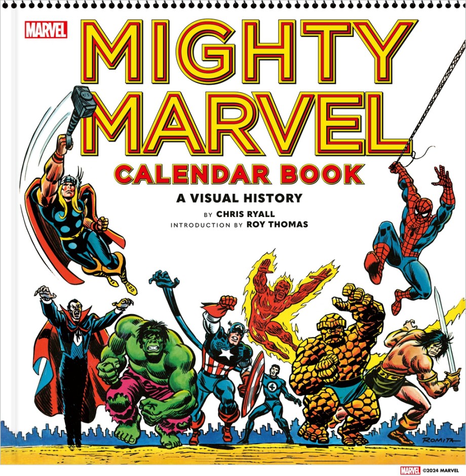 Mighty Marvel Calendar Book: A Visual History The Marvel Comics Calendar Book: 1975-1981