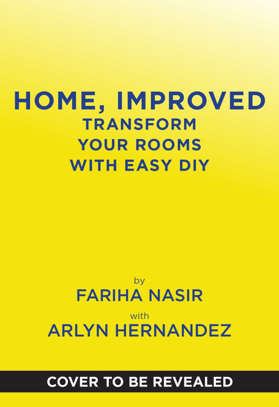 Cover for Home, Improved Transform Your Rooms with Easy DIY