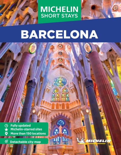 Cover image for Michelin Travel Guides Short Stays: Barcelona Fully Updated and Includes Detachable Map