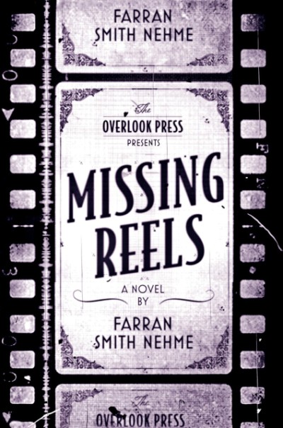 Missing Reels A Novel