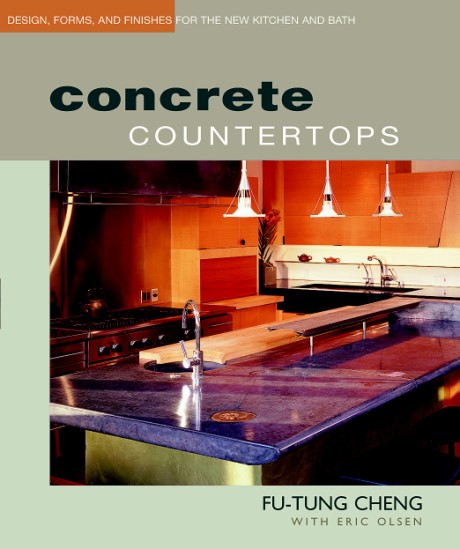 Cover image for Concrete Countertops Design, Forms, and Finishes for the New Kitchen and Bath