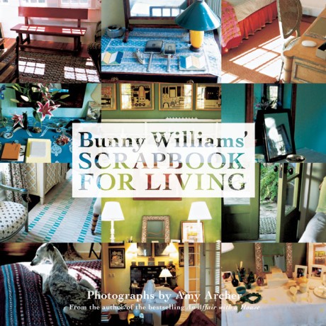 Bunny Williams' Scrapbook for Living 