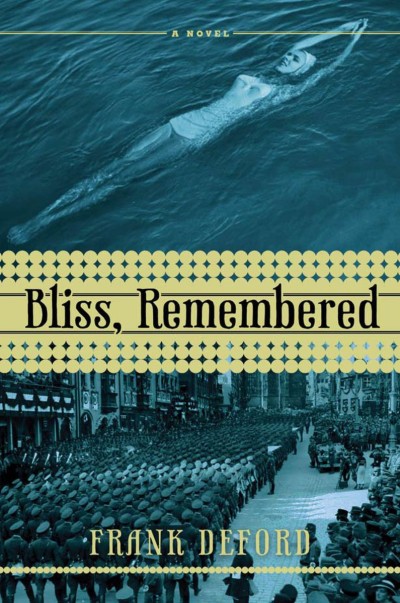 Bliss, Remembered A Novel