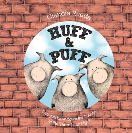 Cover image for Huff & Puff Can You Blow Down the Houses of the Three Little Pigs?