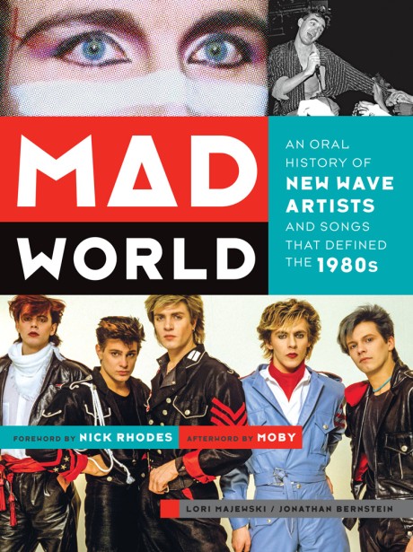 Cover image for Mad World An Oral History of New Wave Artists and Songs That Defined the 1980s