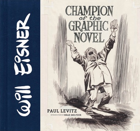 Cover image for Will Eisner: Champion of the Graphic Novel