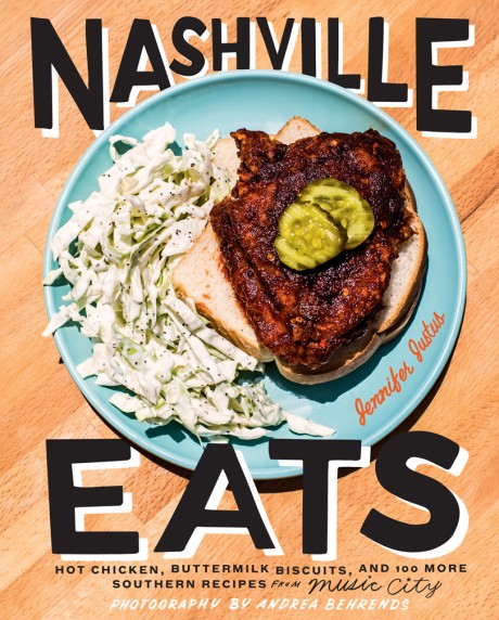 Cover image for Nashville Eats Hot Chicken, Buttermilk Biscuits, and 100 More Southern Recipes from Music City