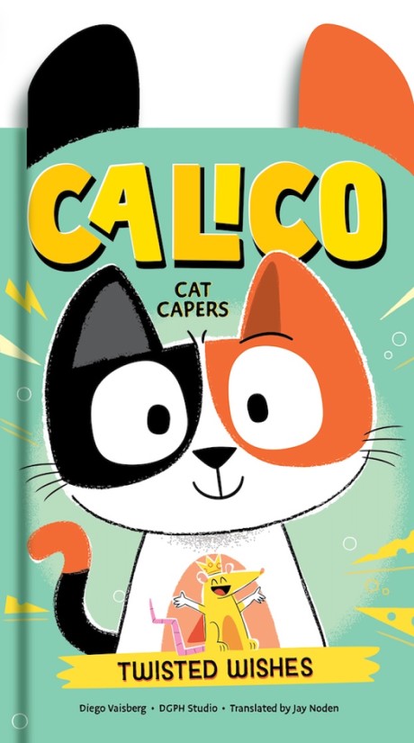 Cover image for Calico Cat Caper #1: Twisted Wishes