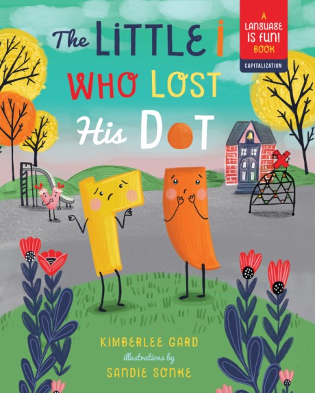 Cover image for Little i Who Lost His Dot 