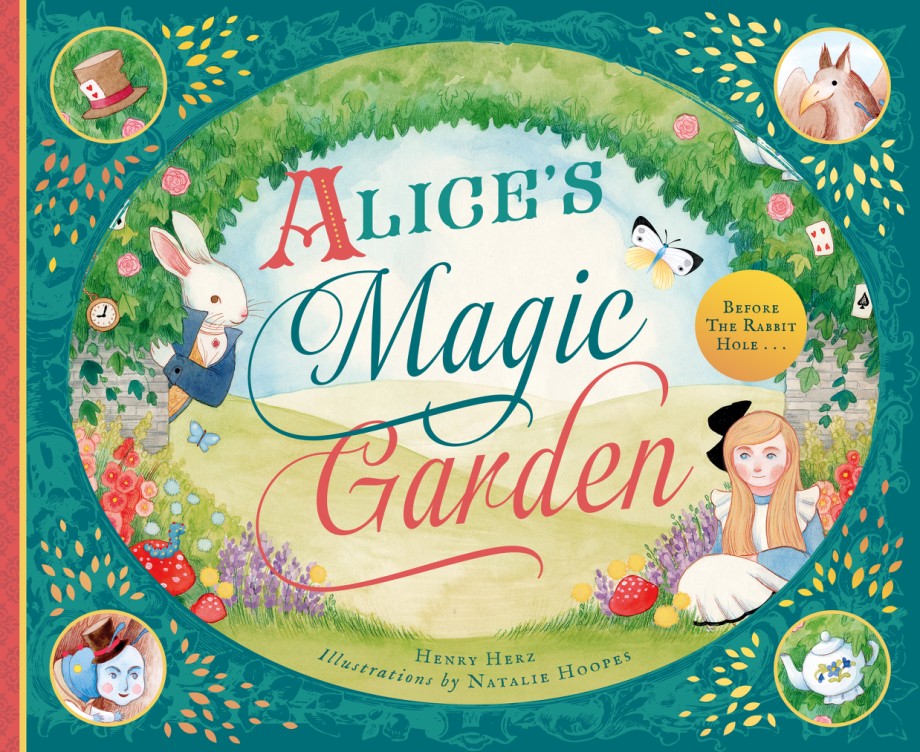 Alice's Magic Garden Before the Rabbit Hole . . .