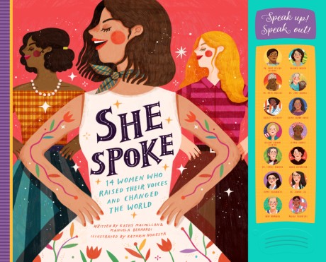 Cover image for She Spoke 14 Women Who Raised Their Voices and Changed the World