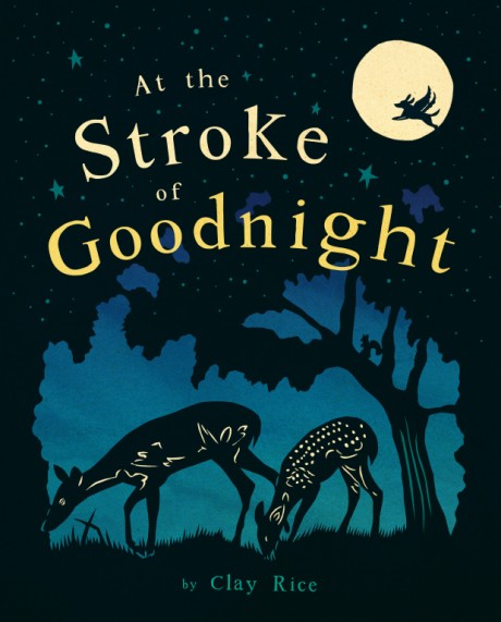 Cover image for At the Stroke of Goodnight 