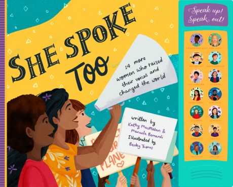 Cover image for She Spoke Too 14 More Women Who Raised Their Voices and Changed the World