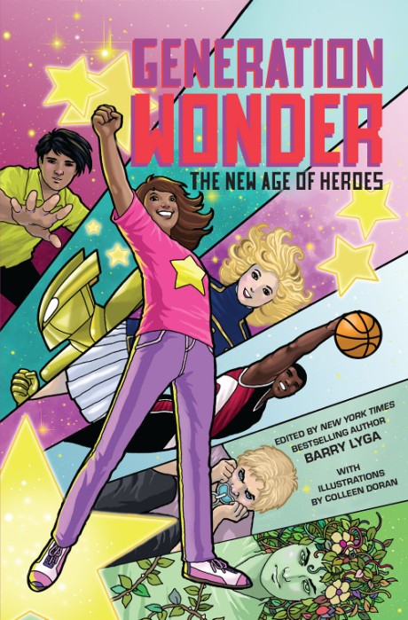 Cover image for Generation Wonder The New Age of Heroes