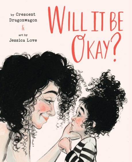 Cover image for Will It Be Okay? 