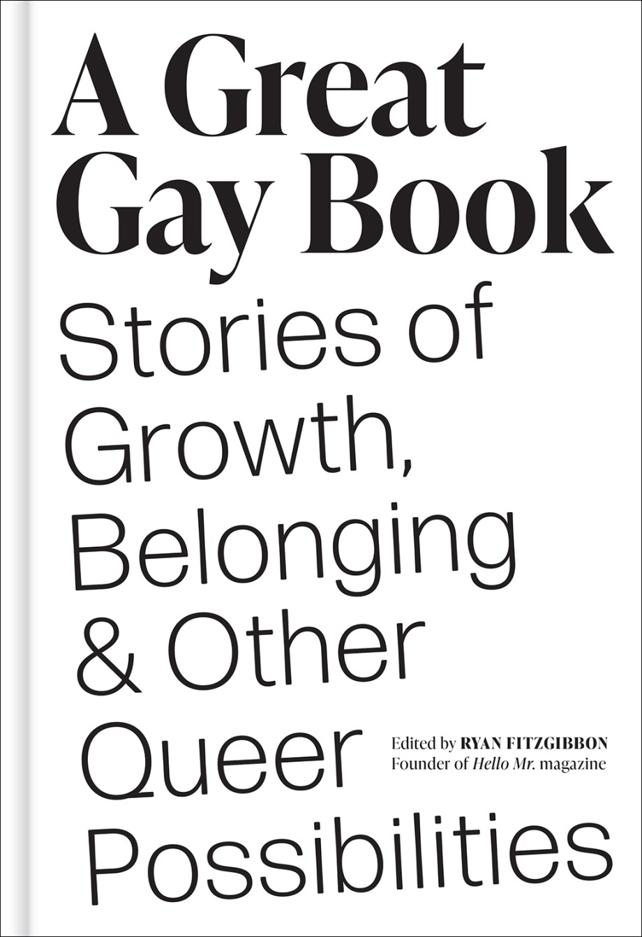 Great Gay Book Stories of Growth, Belonging & Other Queer Possibilities