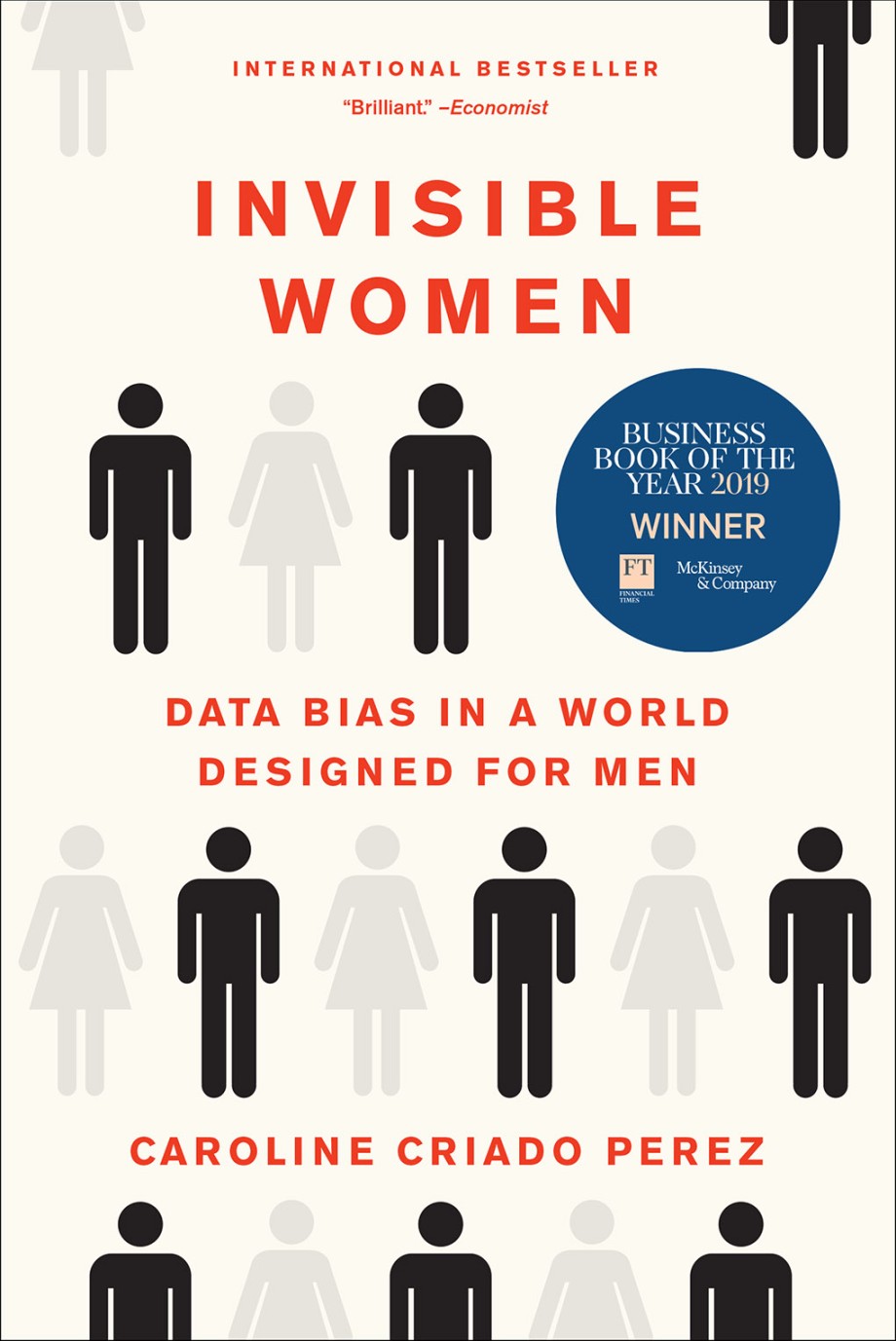 Cover for Invisible Women Data Bias in a World Designed for Men
